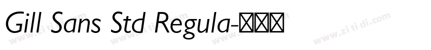 Gill Sans Std Regula字体转换